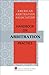 AAA Handbook on Arbitration Practice (American Arbitration Association Handbook)