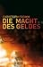 Die Macht des Geldes