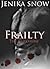 Frailty: The Darkshine (The Dark Shine, #1)