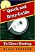 The Quick and Dirty Guide to Ghost Hunting