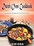 Dutch Oven Cookbook: 47 Delicious Recipes for Your Dutch Oven