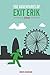 The Adventures of Exit Erik: LONDON (Book 1)