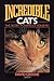 Incredible cats: The secret...