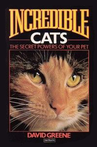 Incredible cats: The secret powers of your pet