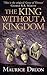 The King Without a Kingdom by Maurice Druon