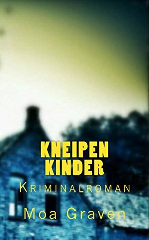 Kneipenkinder (Jan Krömer, #3)