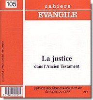 Cahiers Evangile numéro105: La justice dans l'Ancien Testament (Paperback)