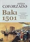 Bakı 1501 by Əzizə Cəfərzadə