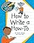 How to Write a How To (Explorer Junior Library: How to Write)