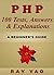 PHP: 100 Tests, Answers and...
