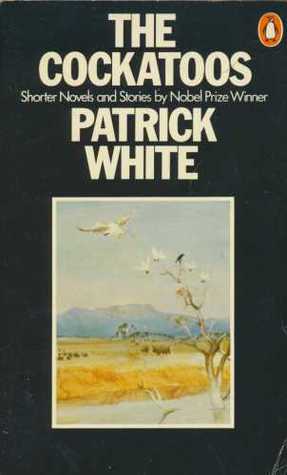 The Cockatoos: Shorter Novels and Stories (Twentieth-Century Classics)