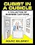 Cubist in a Cubicle: A Collection of Business Cartoons