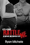 Rattle Me