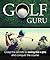 Golf Guru!: Graps the secre...