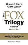 The Fox Trilogy: ...