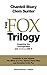 The Fox Trilogy: Imagining the unimaginable and dealing with it