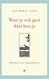 Waar je ook gaat,...