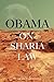 Obama On Sharia Law