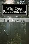 What Does Faith Look Like (The Faith Project Book 1) What Does Faith Look Like (The Faith Project Book 1)