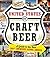 The United States of Craft Beer: A Guide to the Best Craft Breweries Across America
