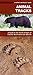 Animal Tracks: A Folding Pocket Guide to the Tracks & Signs of Familiar North American Species (A Pocket Naturalist Guide)