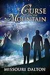 A Curse on the Mountain A Curse on the Mountain