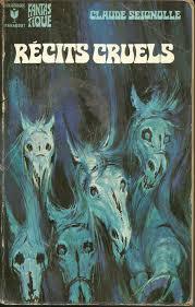 Les Chevaux de la Nuit et Autres Recits Cruels