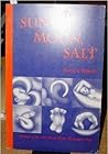 Sun, Moon, Salt (poems) Sun, Moon, Salt (poems)