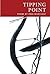 Tipping Point by Fred Marchant Tipping Point by Fred Marchant