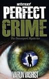 Perfect Crime (The Davenport Mysteries, #3) Perfect Crime (The Davenport Mysteries, #3)