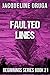 Faulted Lines (Beginnings #21)