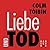 Liebe und Tod (German Edition)