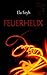 Feuerhelix (Nephylen Reihe 1) (German Edition)