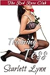 Training Tess: A multiple partner bdsm short story (The Red Rose Club)