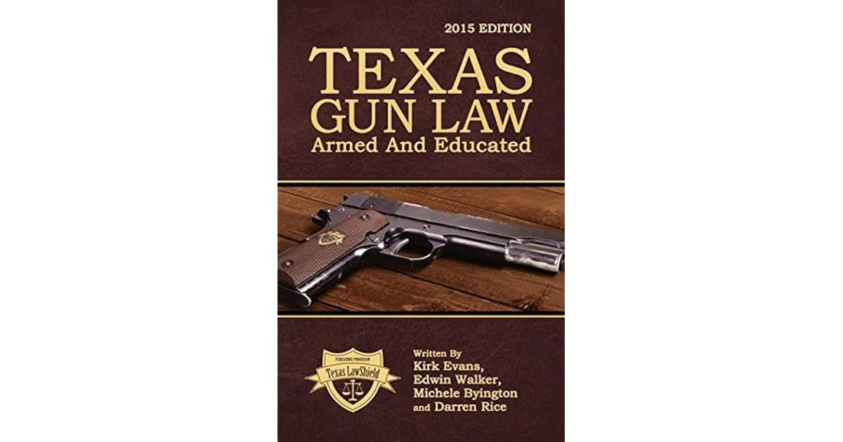 Texas Gun Law Armed And Educated by Kirk Evans