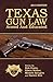 Texas Gun Law: Armed And Educated