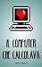 Il computer che calcolava