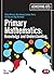 Primary Mathematics: Knowledge and Understanding (Achieving QTS Series)