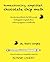 Homeschooling, simplified: chocolate chip math: Introducing arithmetic for little people kindergarten to grade three without programs or workbooks