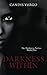 Darkness Within (The Darkne...