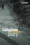 Cabbagetown Diary by Juan Butler