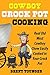Cowboy Crock Pot Cooking by Brent Younger