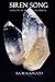 Siren Song (Siren Song Trilogy, #1)