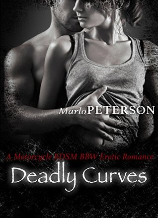 Deadly Curves #1 (Kindle Edition)