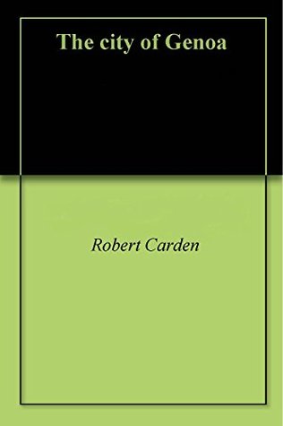 The city of Genoa (Kindle Edition)
