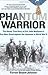 Phantom Warrior: The Heroic True Story of Pvt. John McKinney's One-Man StandAgainst the Japanese in World War II