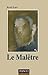 Le Malêtre by René Kaës