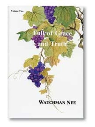 Full of Grace and Truth, volume 2