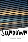 Sundown: A Daughter's Memoir of Alzheimer's Care