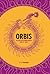 Orbis Historia de un mundo ...